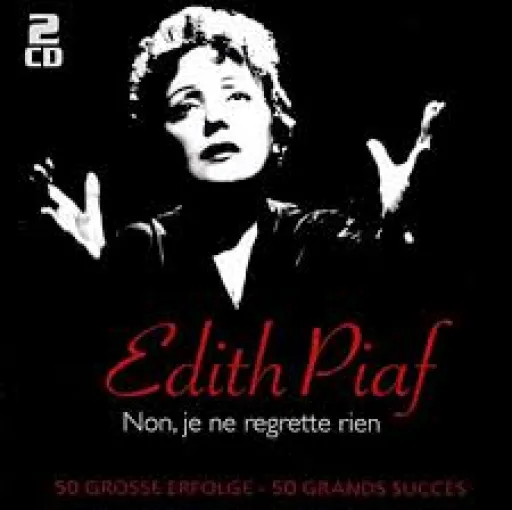 Edith Piaf - Non, Je Ne Regrette Rien