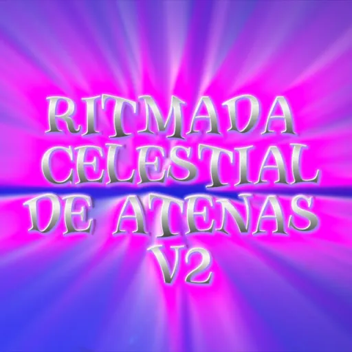 RITMADA CELESTIAL DE ATENAS Vol 2