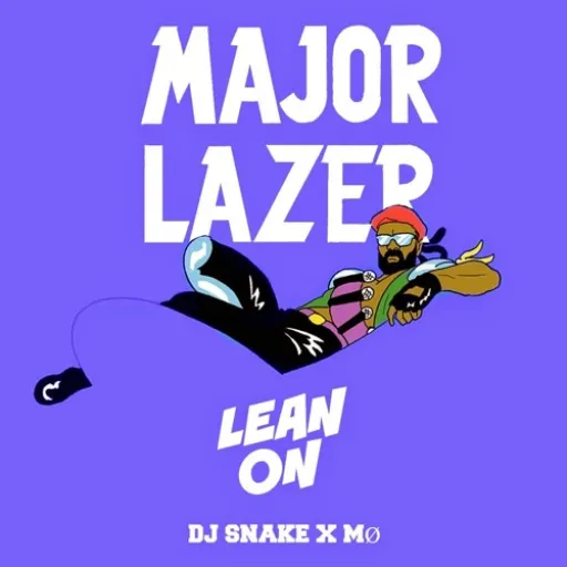 Lean On - Major Lazer (Dj Snake)