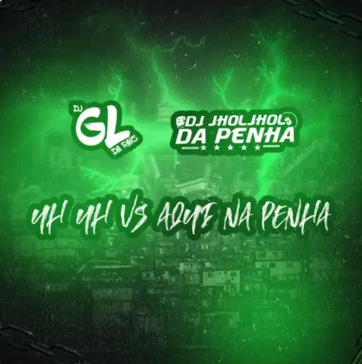 UH UH VS AQUI NA PENHA