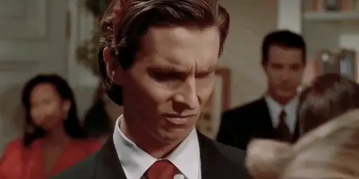 Patrick bateman disgusted