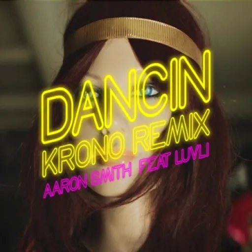 Aaron Smith - Dancin - Krono Remix (Official Video) ft. Luvli