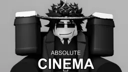 absolute cinema roblax