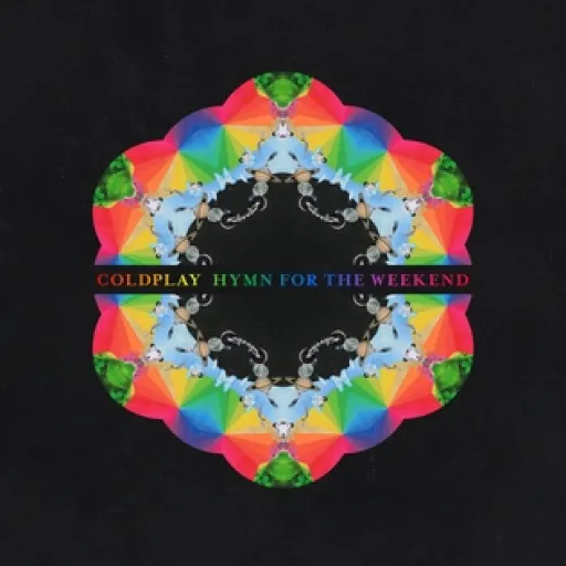 Hymn For The Weekend - ColdPlay