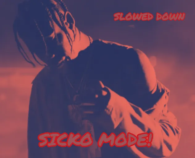 Travis Scott ~ sicko mode [ slowed + reverb]