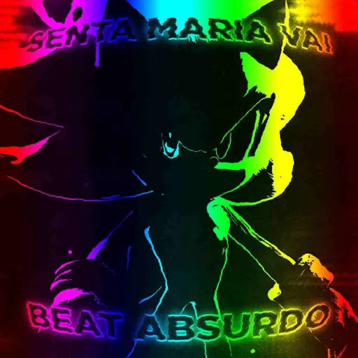 SENTA MARIA VAI X BEAT ABSURDO (Super Slowed)