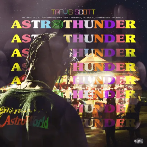 ASTROTHUNDER - Travis Scott 