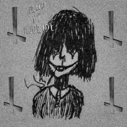 Too Far Gone - fried by fluoride