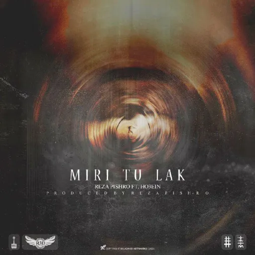 Pishro - Miri Tu Lak (Ft Ho3ein)