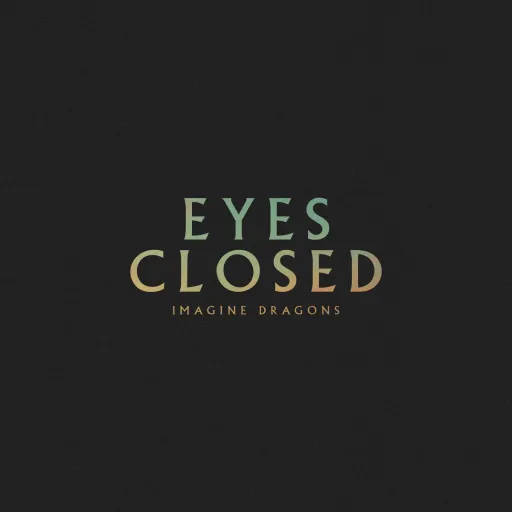 Eyes Closed
