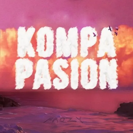 Kompa Pasion By Frozy