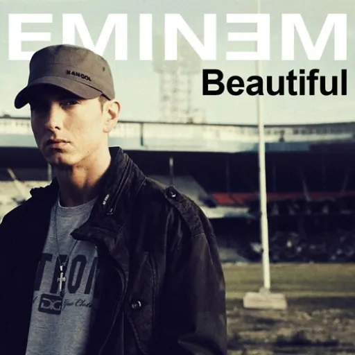 Beautiful ( Eminem)