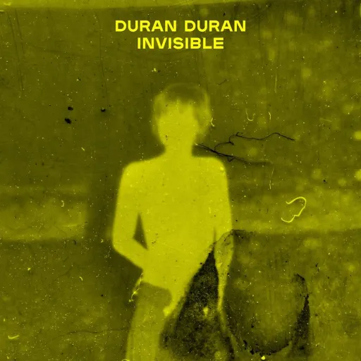 INVISIBLE-Duran Duran