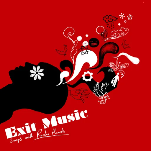 Exit Music (For A Film) - Radiohead