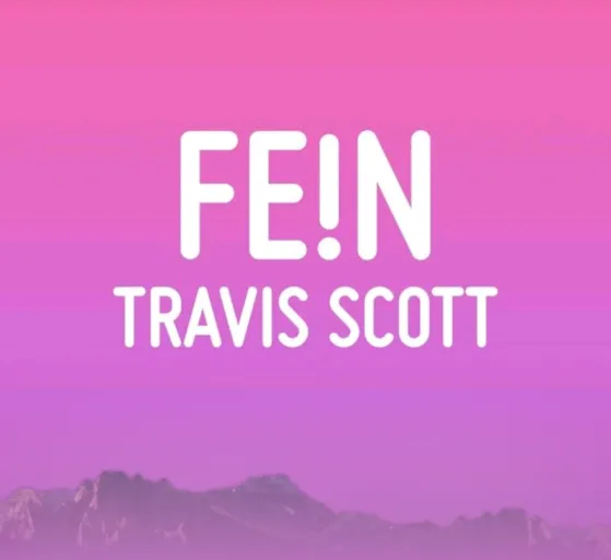 Travis Scott - Fe!N ( Ft. playboi Carti )