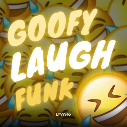 Goofy Laugh Funk
