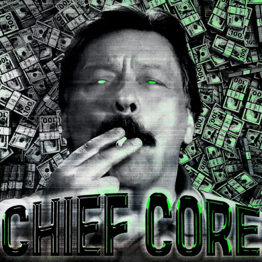 CHIEF CORE - Slowed