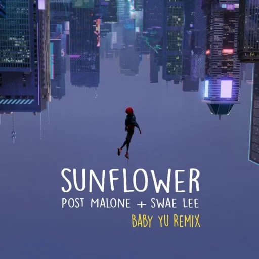 sunflower-post malone and swae lee