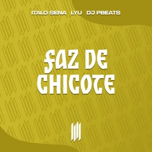 FAZ DE CHICOTE - Italo Sena, Lyu (Slowed)