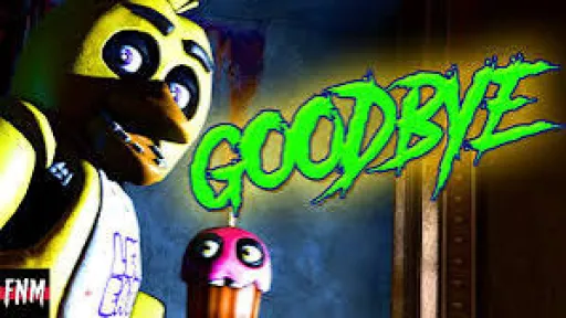 GOODBYE - fnaf song