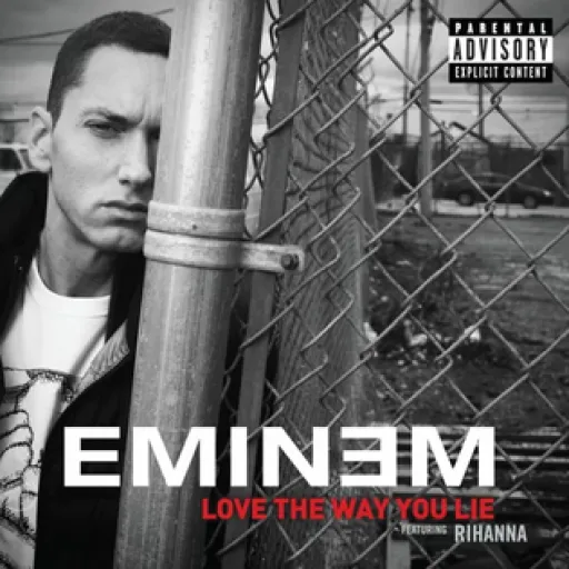 Love The Way You Lie ft. Rihanna -eminem