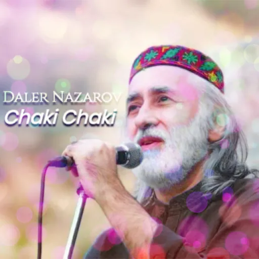 chaki chaki - daler nazarov