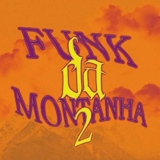 Funk Da Montanha 2 (sped Up)