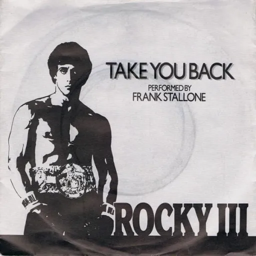TAKE YOU BACK - Frank stallone (ROCKY III)