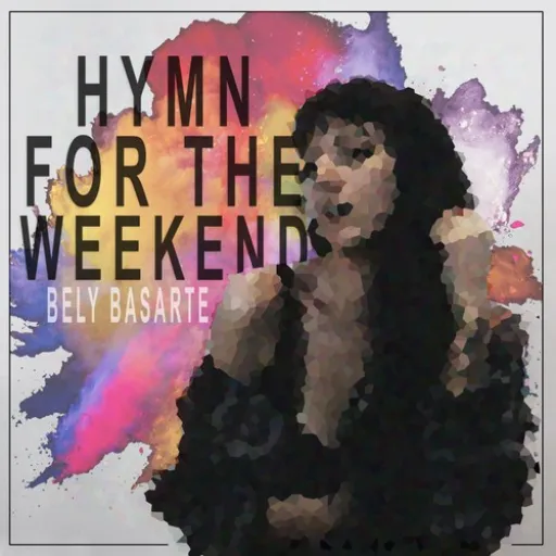 Hymn For The Weekend