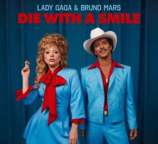 Die With A Smile ~ Lady Gaga | Bruno Mars