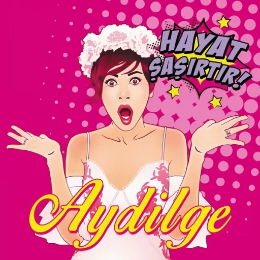 Hayat Sasirtir - Aydilge