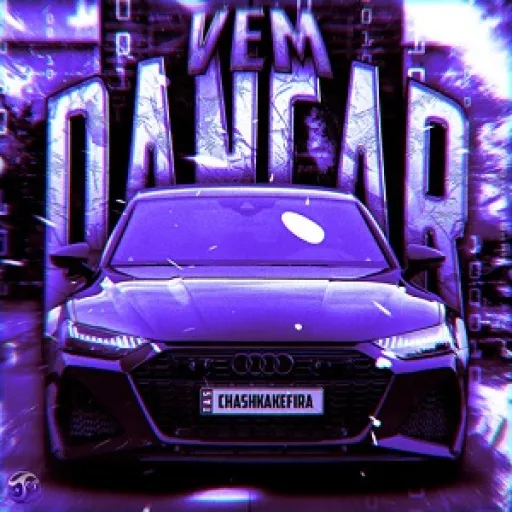 Phonk VEM DANCAR By CHASHKAKEFIRA