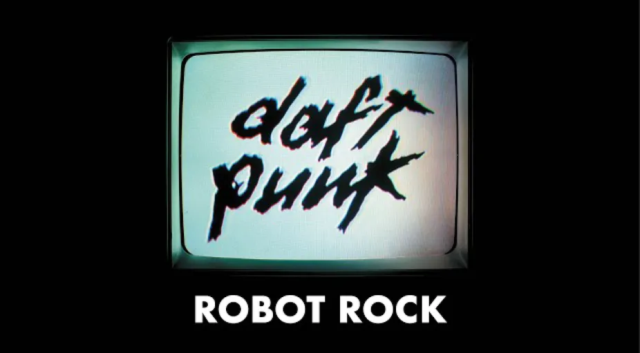 Daft Punk - Robot Rock