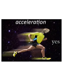 Acceleration Yes