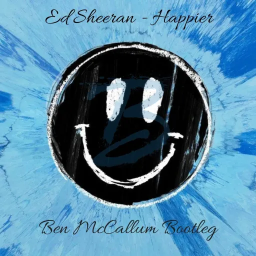 happier - ed sheeran