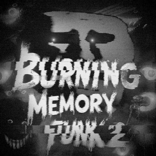 Burning Memory Funk 2(Original Version)by DJ FKU and DJ MOIGUS