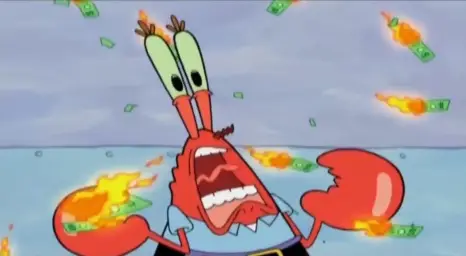 Mr. Crab is getting stressed because his money is burning