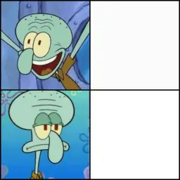 Squidward happy vs sad