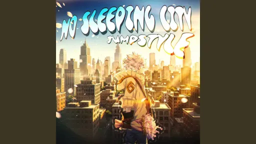 NO SLEEPING CITY JUMPSTYLE