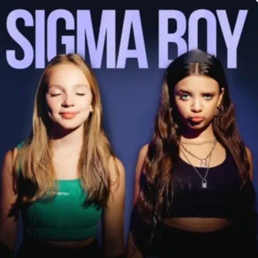 betsy &maria - Sigma Boy