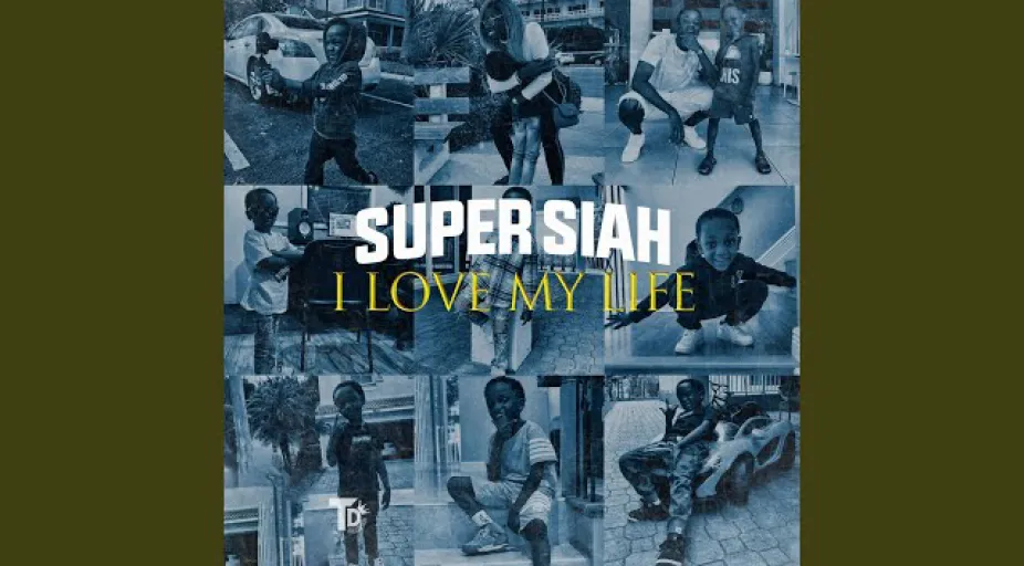 Super siah - I Love My Life