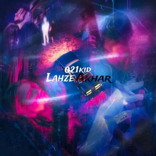 Lahze Akhar - 021Kid