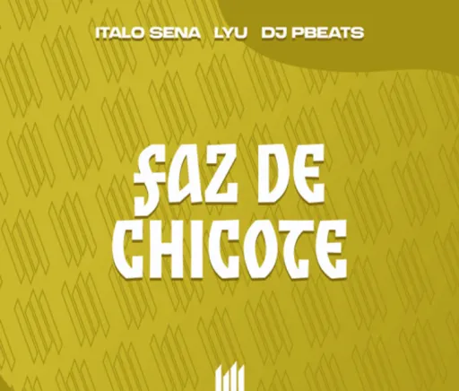 Faz de Chicote - DJ PBeats