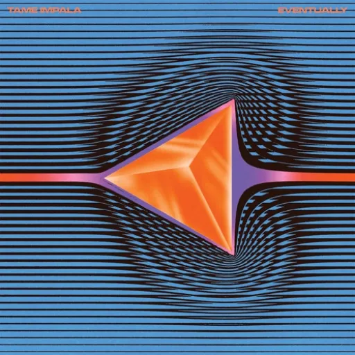 Tame Impala - Eventually