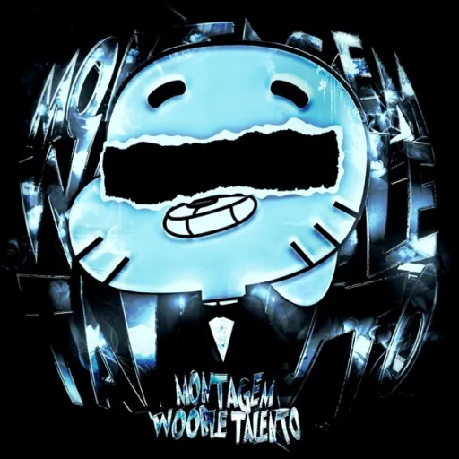 MONTAGEM WOOBLE TALENTO