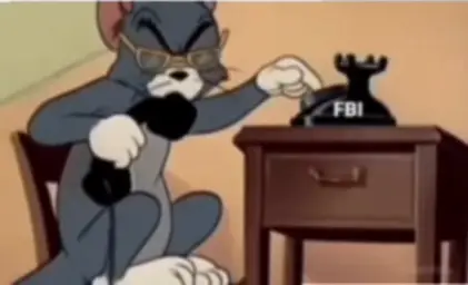 Tom calling the FBI