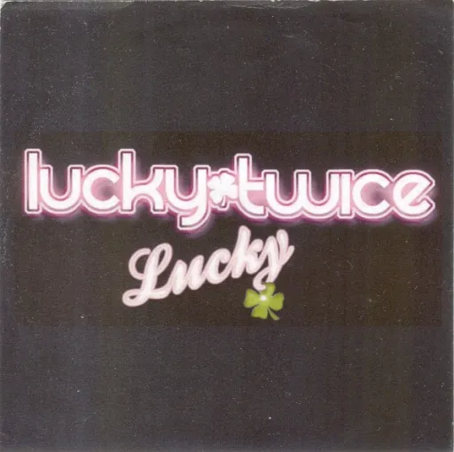 Lucky Twice - Lucky