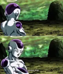 Frieza Ill Ignore That