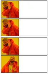 Drake 4 panel yes no approval disapprove