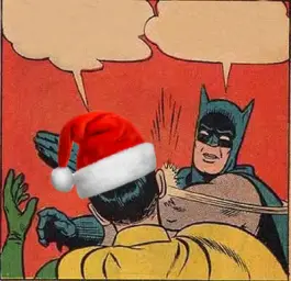 Batman Slapping Robin Christmas